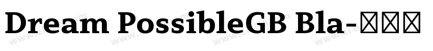 Dream PossibleGB Bla字体转换